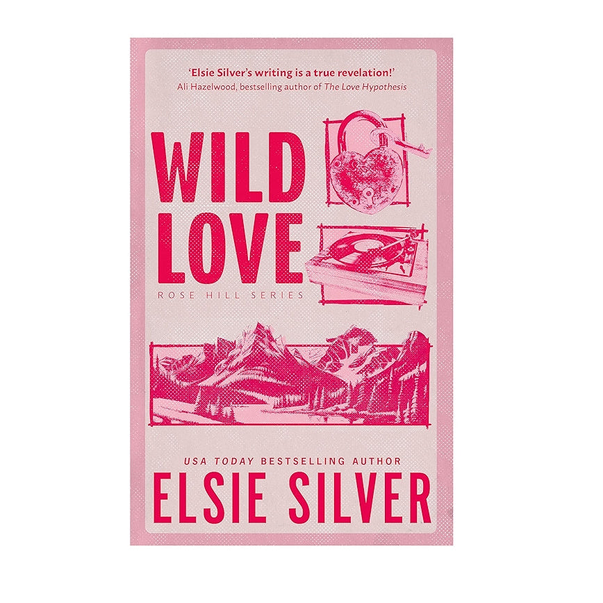 Wild Love (Rose Hill, #1) by Elsie Silver